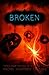 Broken: Fated Saga