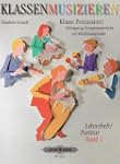 Klasse Percussion! - Band 1: Schlagze...