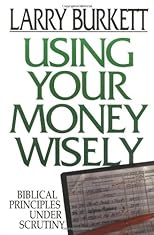 USING YOUR MONEY WISELY