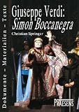 Christian Springer �Giuseppe Verdi: �Simon Boccanegra�: Dokumente  Materialien  Texte zur Entstehung und Rezeption der beiden Fassungen� bestellen bei Amazon.de