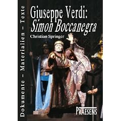 Giuseppe Verdi: "Simon Boccanegra": Dokumente � Materialien � Texte zur Entstehung und Rezeption der beiden Fassungen