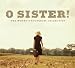 O Sister! The Women's Bluegrass Collection