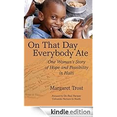 On That Day, Everybody Ate: One Woman's Story of Hope and Possibility in Haiti