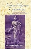 Wives, Widows, and Concubines: The Conjugal Family Ideal in Colonial India (Contemporary Indian Studies)