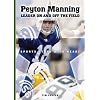 Peyton Manning: Leader on and Off the Field (Sports Stars With Heart)