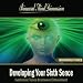 Developing Your Sixth Sence: Isochronic Tones Brainwave Entrainment