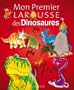 MON PREMIER LAROUSSE DES DINOSAURES