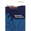 EinFach Deutsch - Textausgaben: Anne Frank: Ein Lesebuch EinFach Deutsch - Textausgaben: Anne Frank: Ein Lesebuch