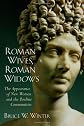 Roman Wives, Roman Widows