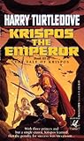 Krispos the Emperor (The Tale of Krispos, Book 3) Knowing God: Walking through the Book of Books