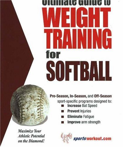 City Travel Guides Discounted  Books : Ultimate Guide to Weight Training for Softball