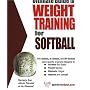Ultimate Guide to Weight Training for Softball