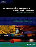 Understanding computers : today and tomorrow