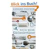 Noch mehr K�chenirrt�mer