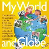 My World and Globe: Revised Edition