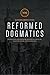 Reformed Dogmatics: Soteriology