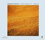Salvatore Sciarrino: Piano Sonatas II - V / 4 Notturni
