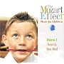 Mozart Effect: Music for Children - Vol.1: Tune Up Your Mind