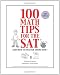 100 Math Tips for the SAT, and How to Master Them Now!