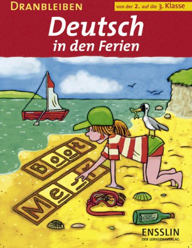 Ensslin im Arena Verlag Bingo Arbeitsheft. Dranbleiben - Deutsch in den Ferien 2./3. Klasse: Von der 2. auf die 3. Klasse