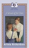 A School of Her Own (Grandma's Attic Novels)