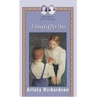 A School of Her Own (Grandma's Attic Novels) by Arleta Richardson