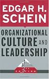 Organizational Culture and Leadership (Jossey-Bass Business & Management (Paperback))