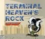 Terminal Heavens Rock