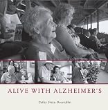 Alive with Alzheimer`s