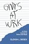 Gnys at Wrk : A Child Learns to Write and Read