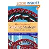 The Practice of Making Strategy: A Step-by-Step Guide
