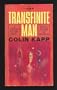 Transfinite man (Berkley medallion book)