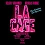 La Cage Aux Folles: New Broadway Cast Recording