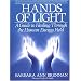 Hands Of Light, Guide To Healing Through The Human Energy Field, Barbara Brennan, energy healing, healing, auras, chakras, holistic, energy, healing books, holistic healing, new age, advanced energy healing, akashic, awakening, energetic healing spirit hands energy, guide, hands, hands of light, hands-on healing, light, metaphysical, spiritual enlightenment, spirituality