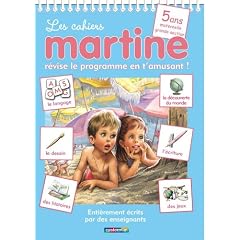 Les cahiers Martine Maternelle grande section : R�vise le programme en t'amusant !
