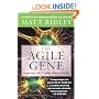 The Agile Gene: How Nature Turns on Nurture