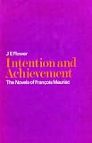 Intention and achievement : an essay on the novels of François Mauriac