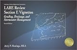 LARE Review Section E Vignettes: Grading, Drainage, and Stormwater Management, 2nd ed.