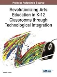Revolutionizing arts education in K-12 classrooms through technological integration