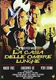 La Casa Dalle Lunghe Ombre