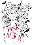 PINK and BLACK (DVD付) (モーモールルギャバン)