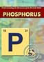Phosphorus (Understanding the Elements of the Periodic Table)