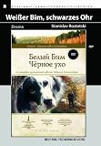 Wei�er Bim, schwarzes Ohr (russische Fassung mit deutschen Untertiteln)