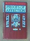 Proofs of affection : a novel