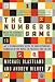 The Numbers Game: The Commonsense Guide to Understanding Numbers in the News, in Politics, and In Life