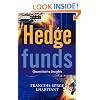 Hedge Funds: Quantitative Insights (The Wiley Finance Series)