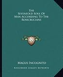 The Sevenfold Soul of Man According to the Rosicrucians