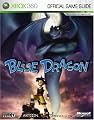 Blue Dragon: Prima Official Game Guide (Prima Official Game Guides)