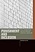 Punishment and Inclusion: Race, Membership, and the Limits of American Liberalism (Just Ideas)