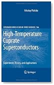High-Temperature Cuprate Superconductors: Experiment, Theory, and Applications (Springer Series in Solid-State Sciences)